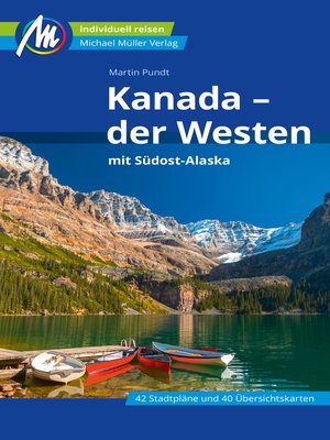 cover image of Kanada --der Westen Reiseführer Michael Müller Verlag